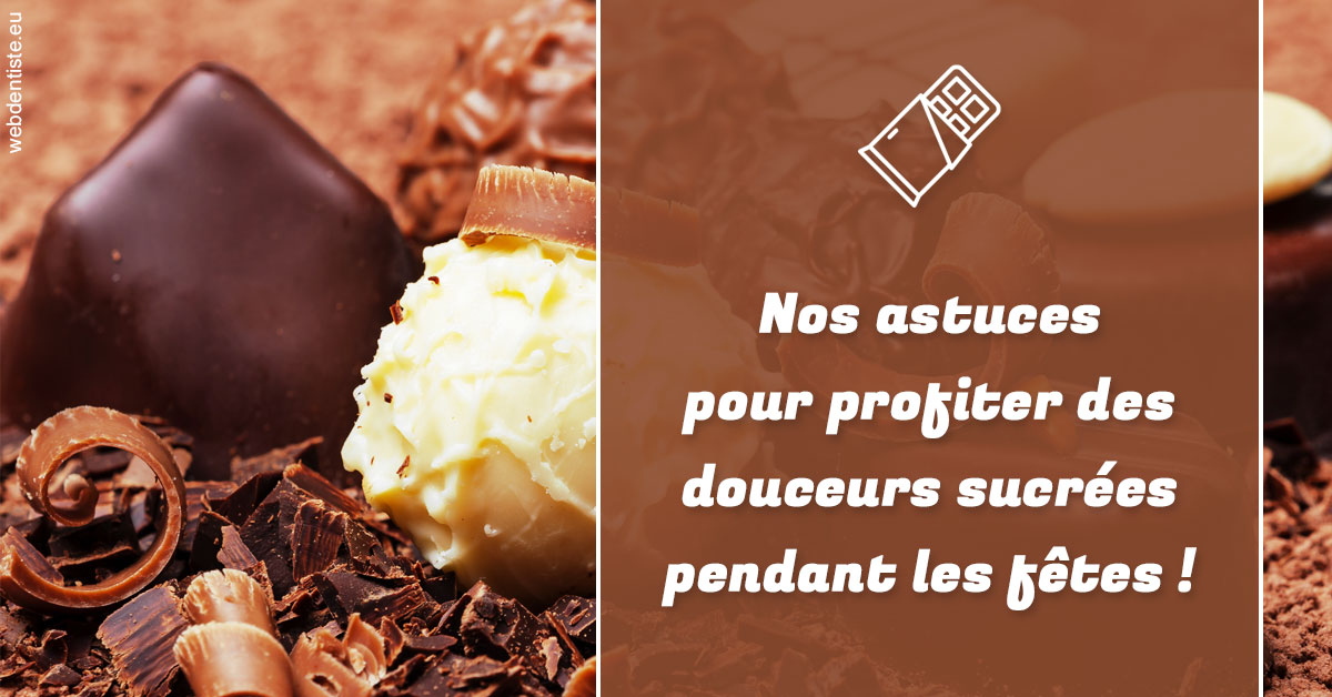 https://www.cabinetdentairemistralmazarin.fr/Fêtes et chocolat